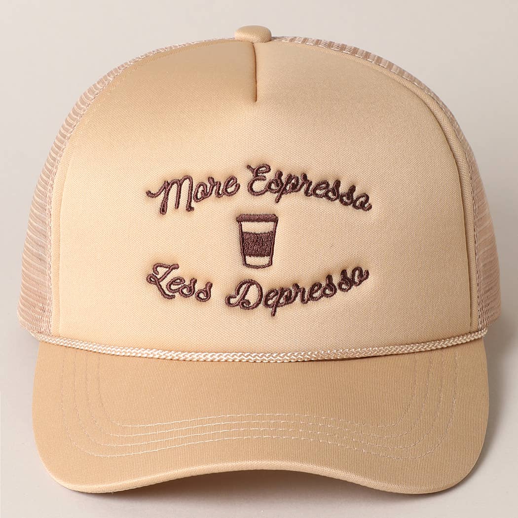 "More Espresso Less Depresso" Embroidery Trucker Hat