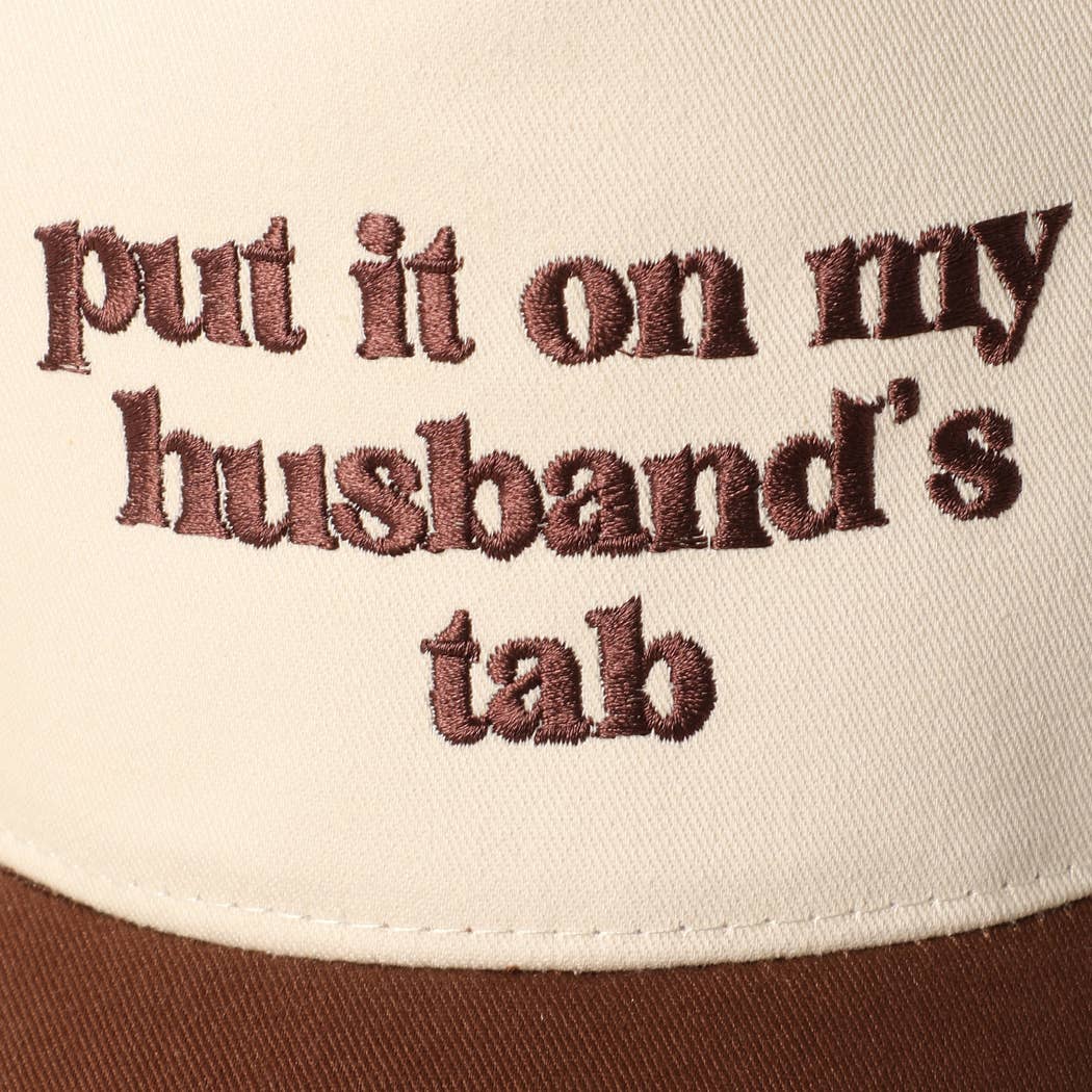 Put it on my husband's tab Canvas Cap