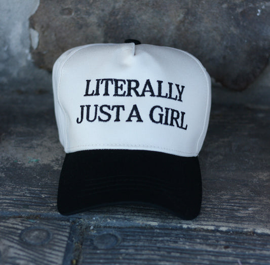 "LITERALLY JUST A GIRL" Trucker Hat