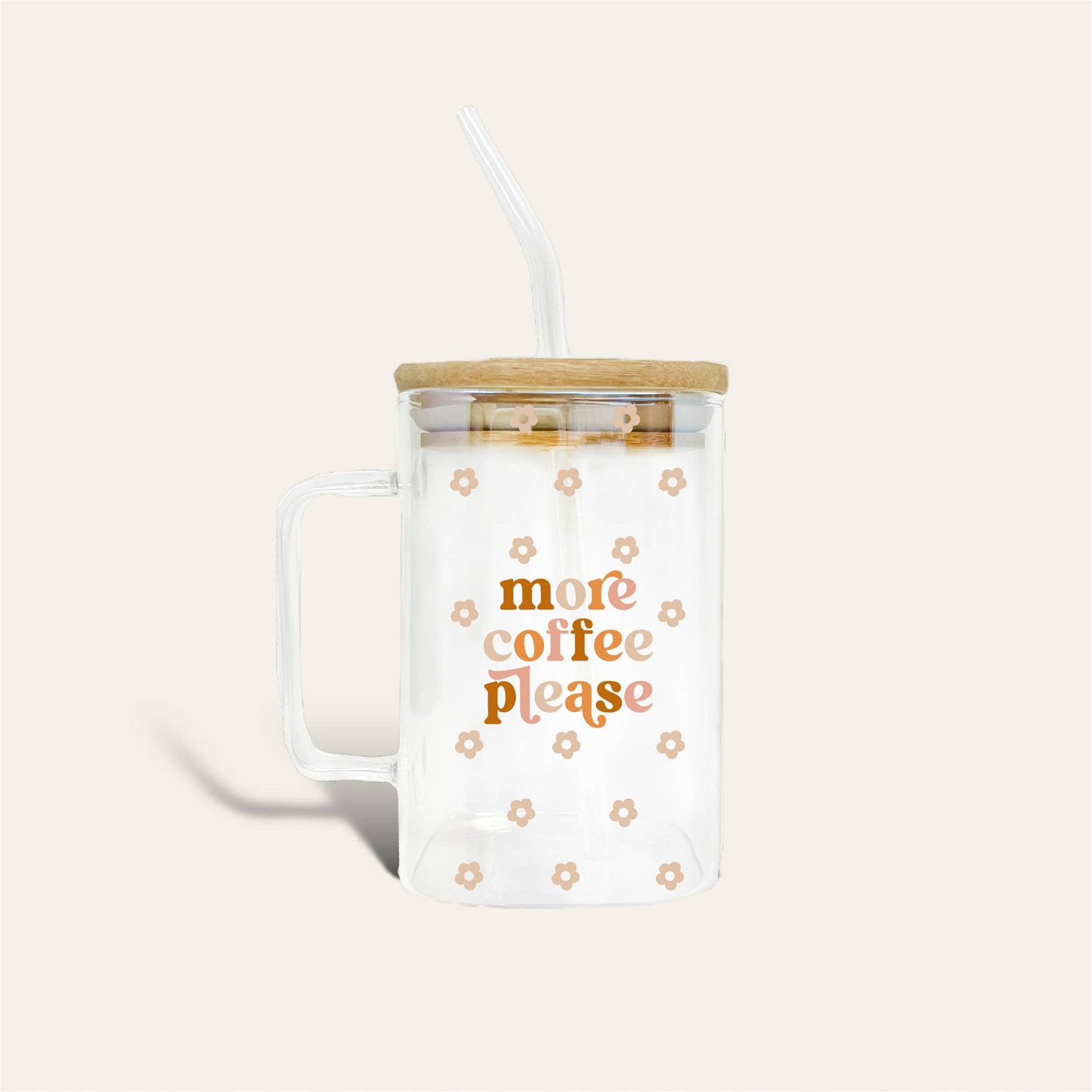 “More Coffee Please” Glass Cup