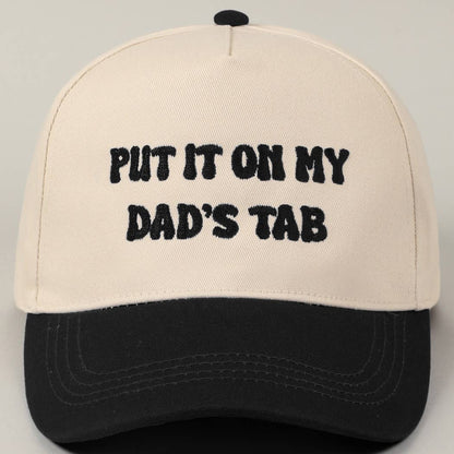 Put It On My Dad's Tab Embroidery Two-Tone Hat