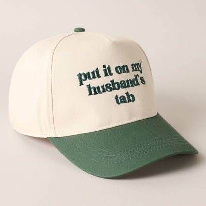 Put it on my husband's tab Canvas Cap