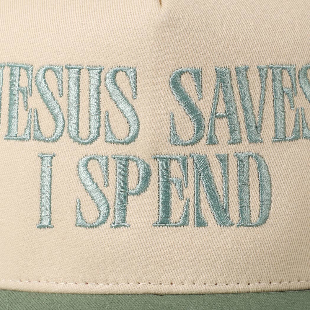 "JESUS SAVES I SPEND" Trucker Hat