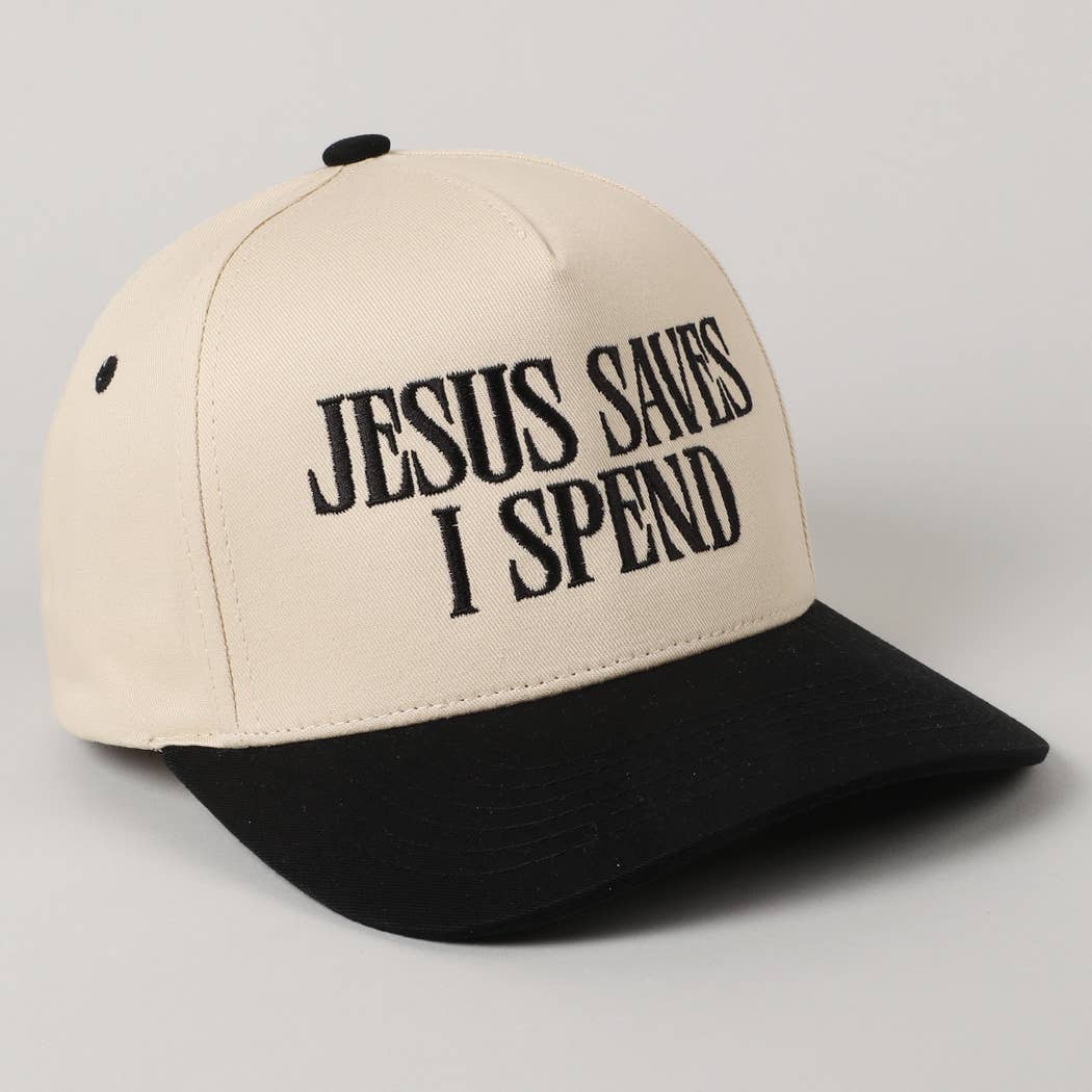 "JESUS SAVES I SPEND" Trucker Hat